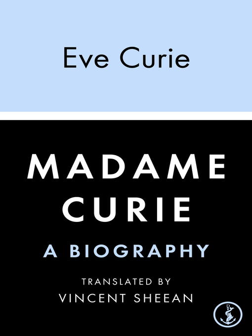 Title details for Madame Curie by Eve Curie - Wait list